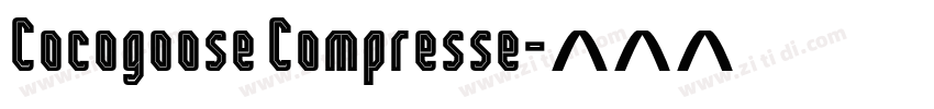 Cocogoose Compresse字体转换